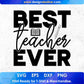 Best Teachers Ever T shirt Design In Svg Png Cutting Printable Files