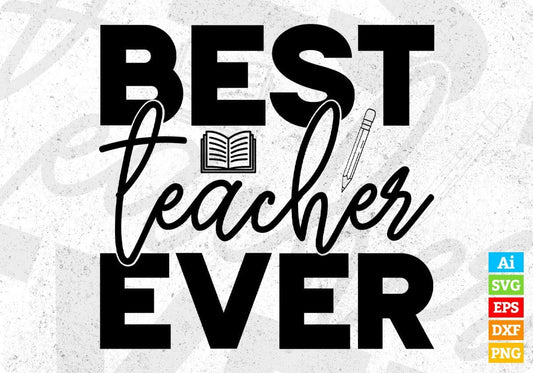 Best Teachers Ever T shirt Design In Svg Png Cutting Printable Files