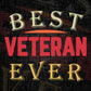 Best Veteran Ever Editable Vector T-shirt Designs Png Svg Files