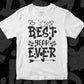 Best Year Ever Vector T shirt Design In Svg Png Cutting Printable Files