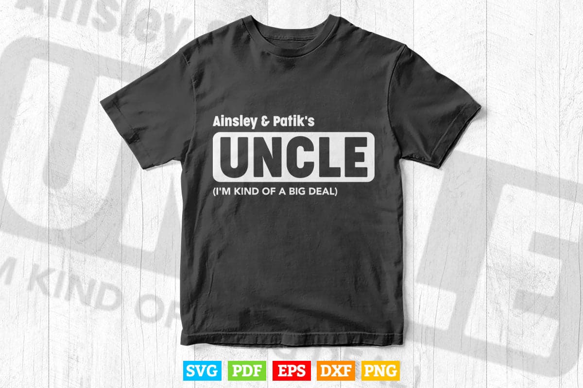 Big Deal Uncle Personalized Nieces And Nephews Names Svg T shirt Design.