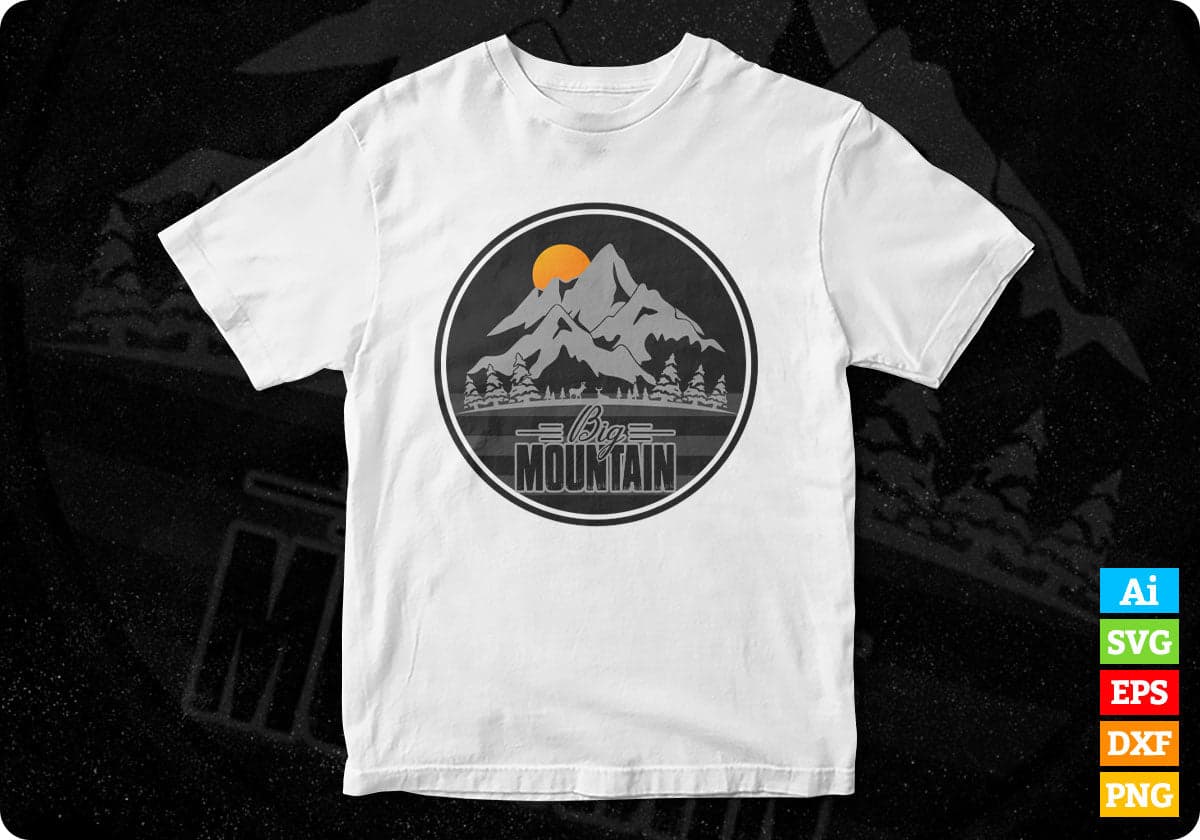Big Mountain T shirt Design In Ai Svg Printable Files
