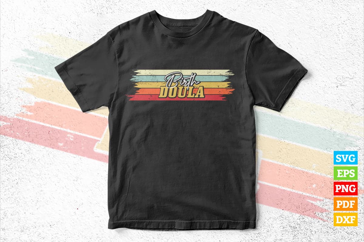 Birth Doula Midwife Birth Worker Vintage Vector T shirt Design in Png Svg Files