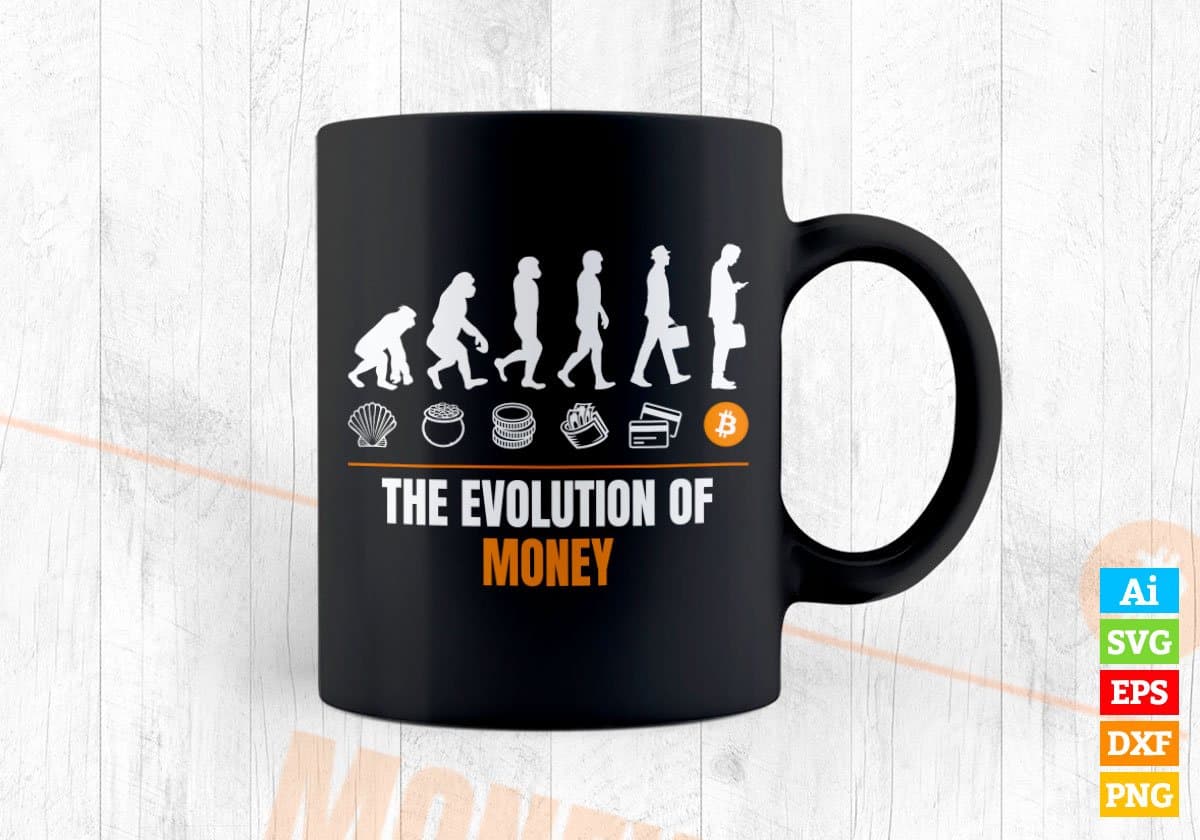 Bitcoin Crypto BTC The Evolution of Money Editable Vector T-shirt Design in Ai Svg Files