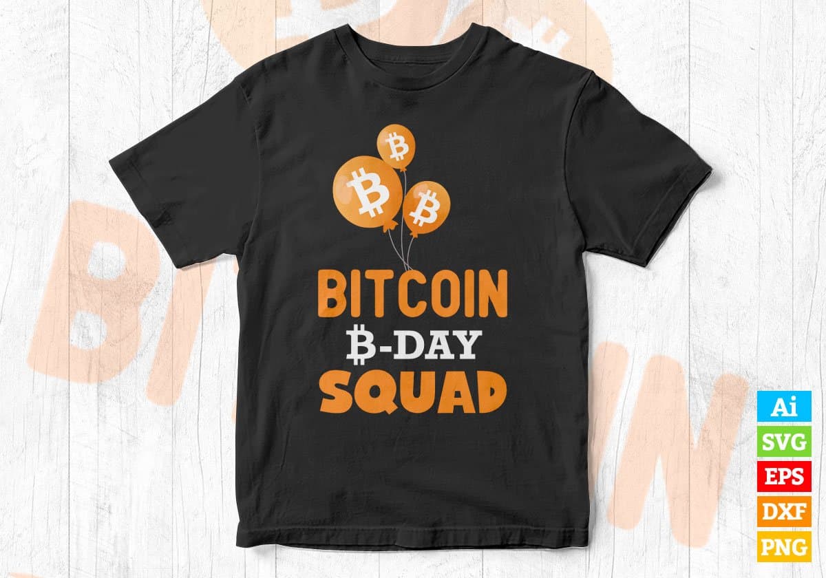 Bitcoin Day Squad Crypto Btc with Balloon Editable Vector T-shirt Design in Ai Svg Files