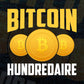 Bitcoin Hundredaire Crypto Btc Bitcoin Editable Vector T-shirt Design in Ai Svg Files