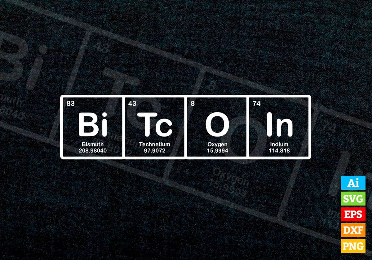 Bitcoin Periodic Table Crypto Editable Vector T-shirt Design Svg Png ...