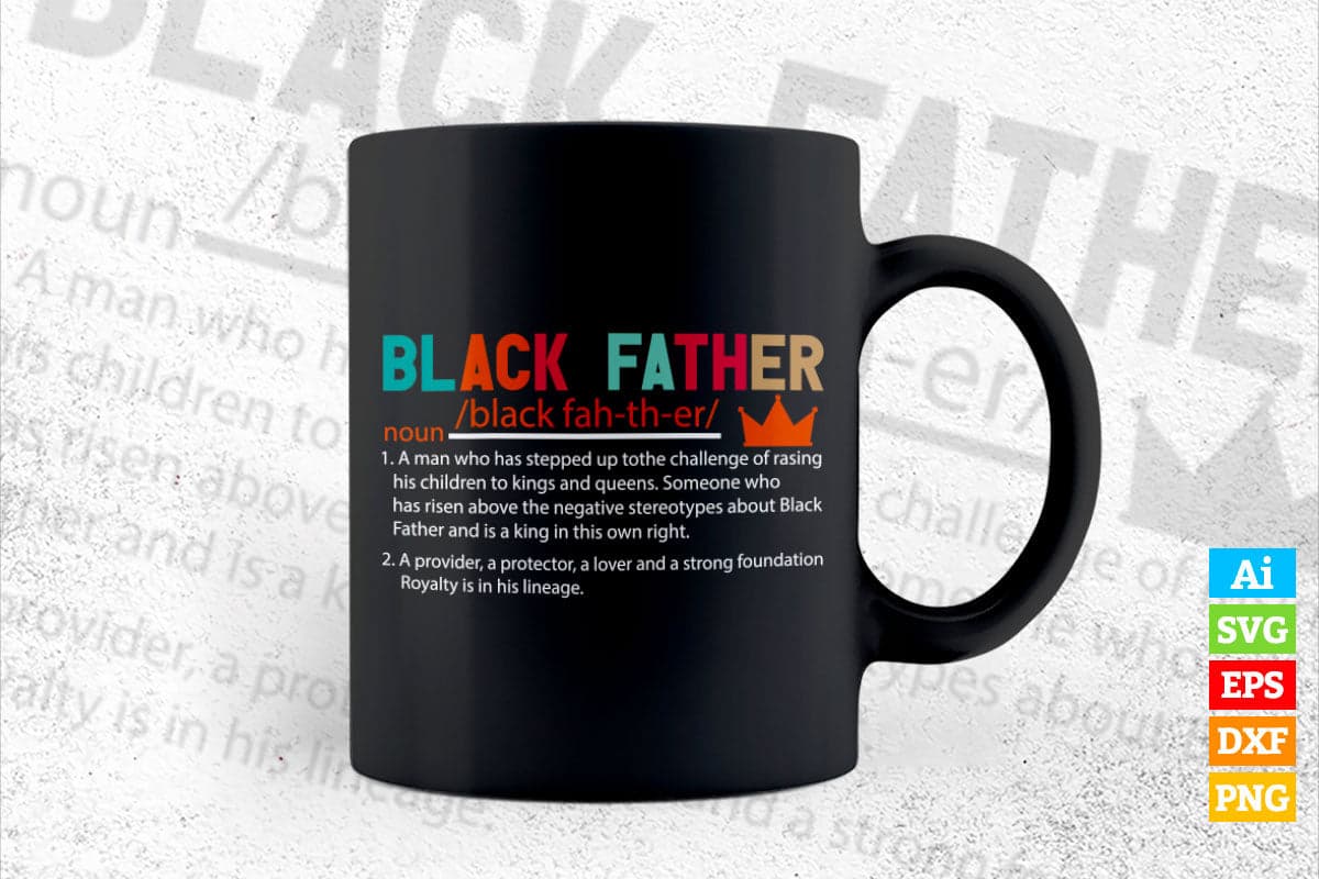Black Father Noun Father's Day Gifts Classic Vector T-shirt Design in Ai Svg Png Cutting Printable Files