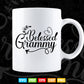 Blessed Grammy Mother's Day Svg Png Cut Files.