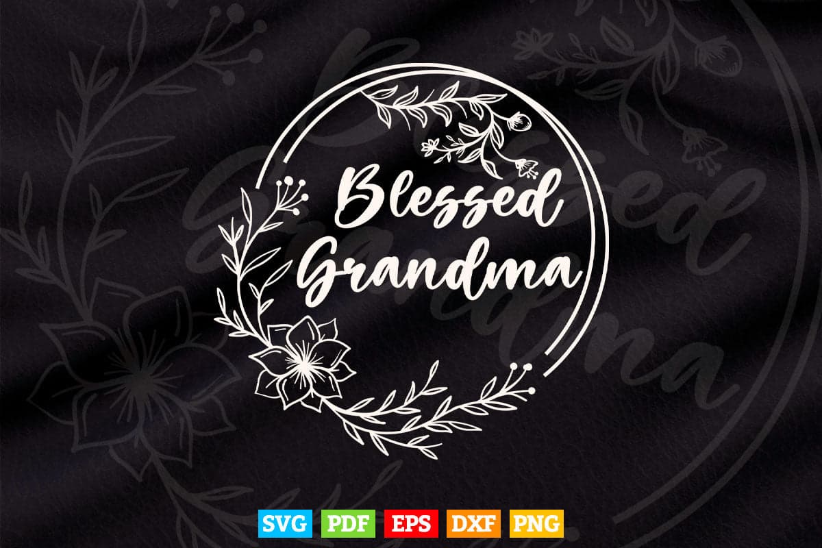 Blessed Grandma with floral heart Mother's Day Svg Png Cut Files.