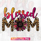 Blessed Mom Leopard Sunflower Camouflage T shirt Design Png Sublimation Printable Files