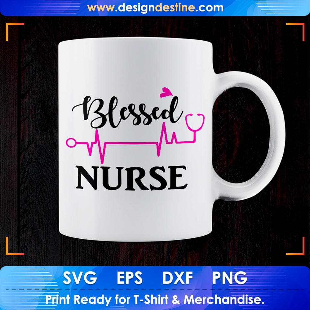 Blessed Nurse T shirt Design Svg Cutting Printable Files