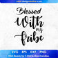 Blessed With My Tribe Merry Christmas T shirt Design In Svg Png Cutting Printable Files