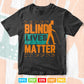 Blind Lives Matter as Blind Life and Visually Impaired Svg Digital Files