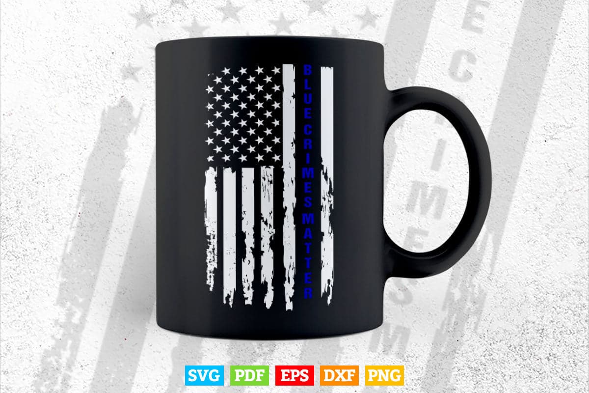 Blue Crimes Matter Anti-Police State USA Flag Svg Digital Files.