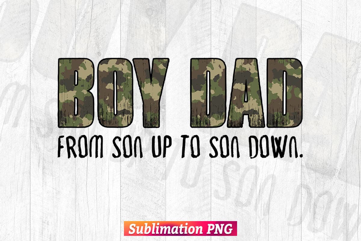 Boy Dad From Son Up To Son Down Camouflage Leopard Fathers Day T shirt Tumbler Design Sublimation Png File
