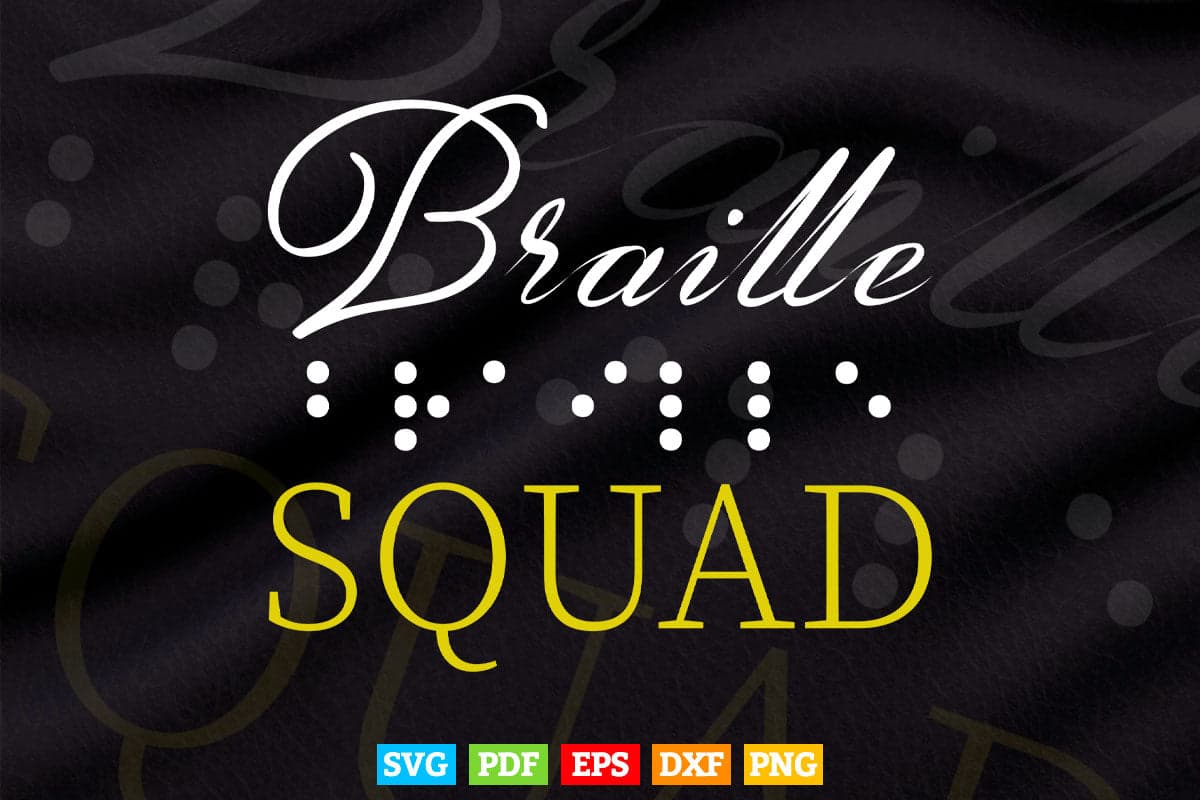 Svg Brailey Braille Squad Braille Day Svg Png Files. – Vectortshirtdesigns