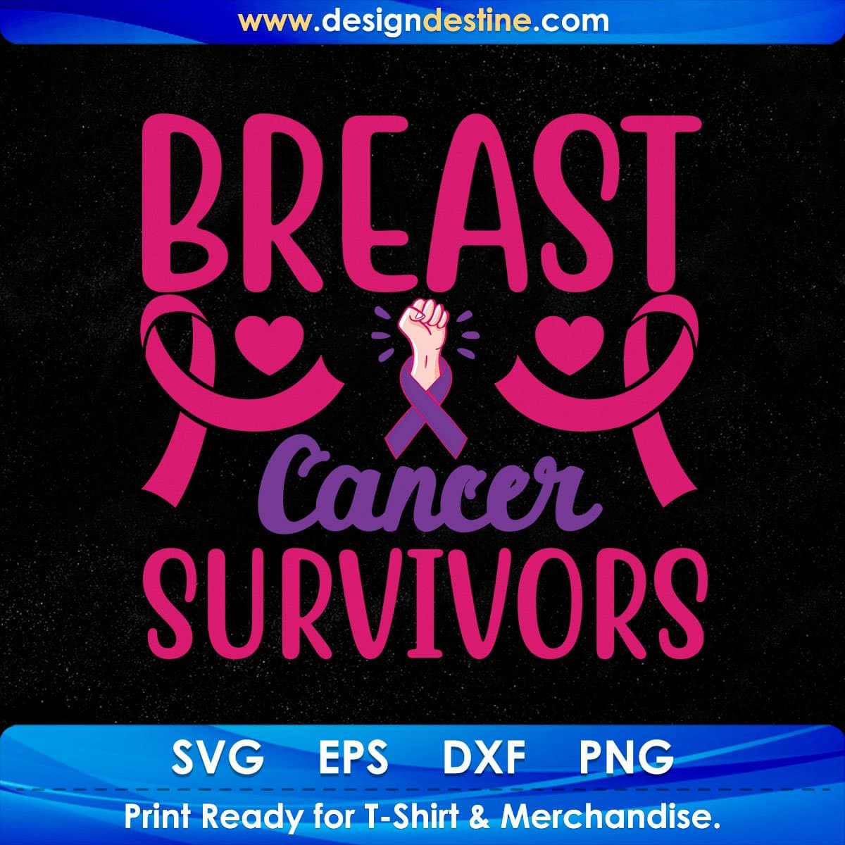 Breast Cancer Survivors T shirt Design In Svg Png Cutting Printable Files