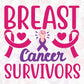 Breast Cancer Survivors T shirt Design In Svg Png Cutting Printable Files