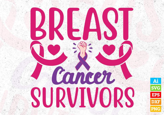 Breast Cancer Survivors T shirt Design In Svg Png Cutting Printable Files