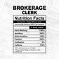 Brokerage Clerk Nutrition Facts Editable Vector T-shirt Design in Ai Svg Files