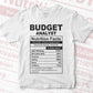 Budget Analyst Nutrition Facts Editable Vector T-shirt Design in Ai Svg Files