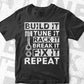 Build Tune Race Break Fix It Repeat Racing Life Car Fans Mechanic Editable Vector T-shirt Design in Ai Svg Png Files