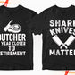 sharp knives matter, butcher shirt, butcher t shirt, butcher clothes, butcher apparel
