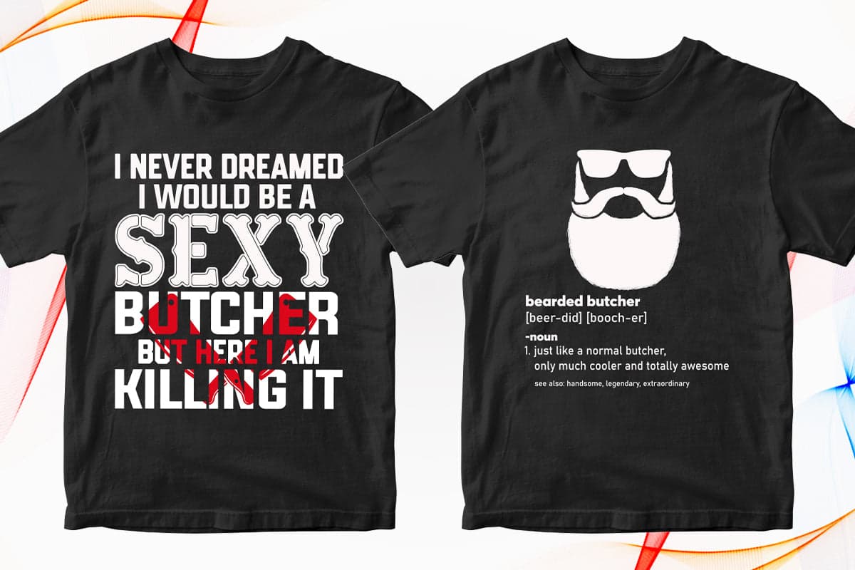 i never dreamed i would be a sexy butcher but here i am killing it, bearded butcher, butcher shirt, butcher t shirt, butcher clothes, butcher apparel