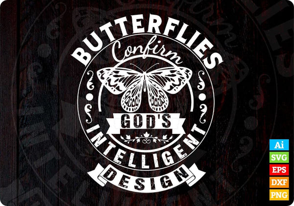 products/butterflies-confirm-gods-intelligent-design-t-shirt-design-in-svg-printable-files-700.jpg