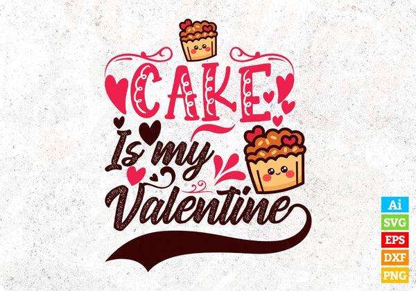 products/cake-is-my-valentine-valentines-day-t-shirt-design-in-svg-png-cutting-printable-files-685.jpg