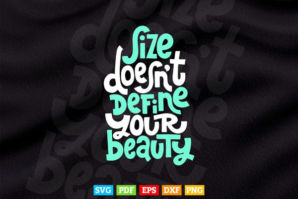 products/calligraphy-size-doesnt-define-your-beauty-svg-t-shirt-design-680.jpg