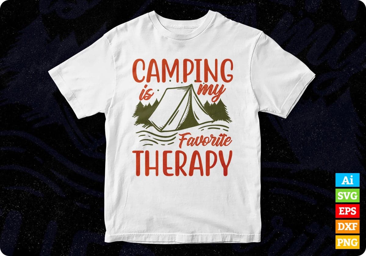 Camping Is My Favorite Therapy T shirt Design In Svg Png Cutting Printable Files