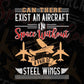 Can There Exist An Aircraft In Space Aviation Editable T shirt Design In Ai Svg Files