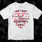 Can't Wait To Receive Nothing On Valentine's Day T shirt Design In Svg Png Cutting Printable Files