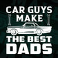 Car Guys Make The Best Dads Mechanic Editable Vector T-shirt Design in Ai Svg Png Files