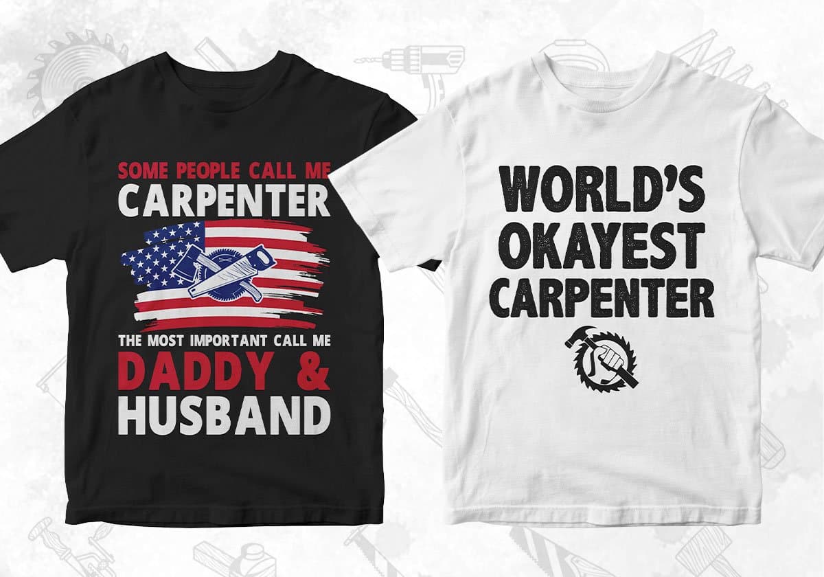 Carpenter 25 Editable T-shirt Designs Bundle