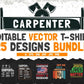 Carpenter 25 Editable T-shirt Designs Bundle