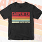Carpenter Limited Edition Editable Vector T-shirt Designs Png Svg Files