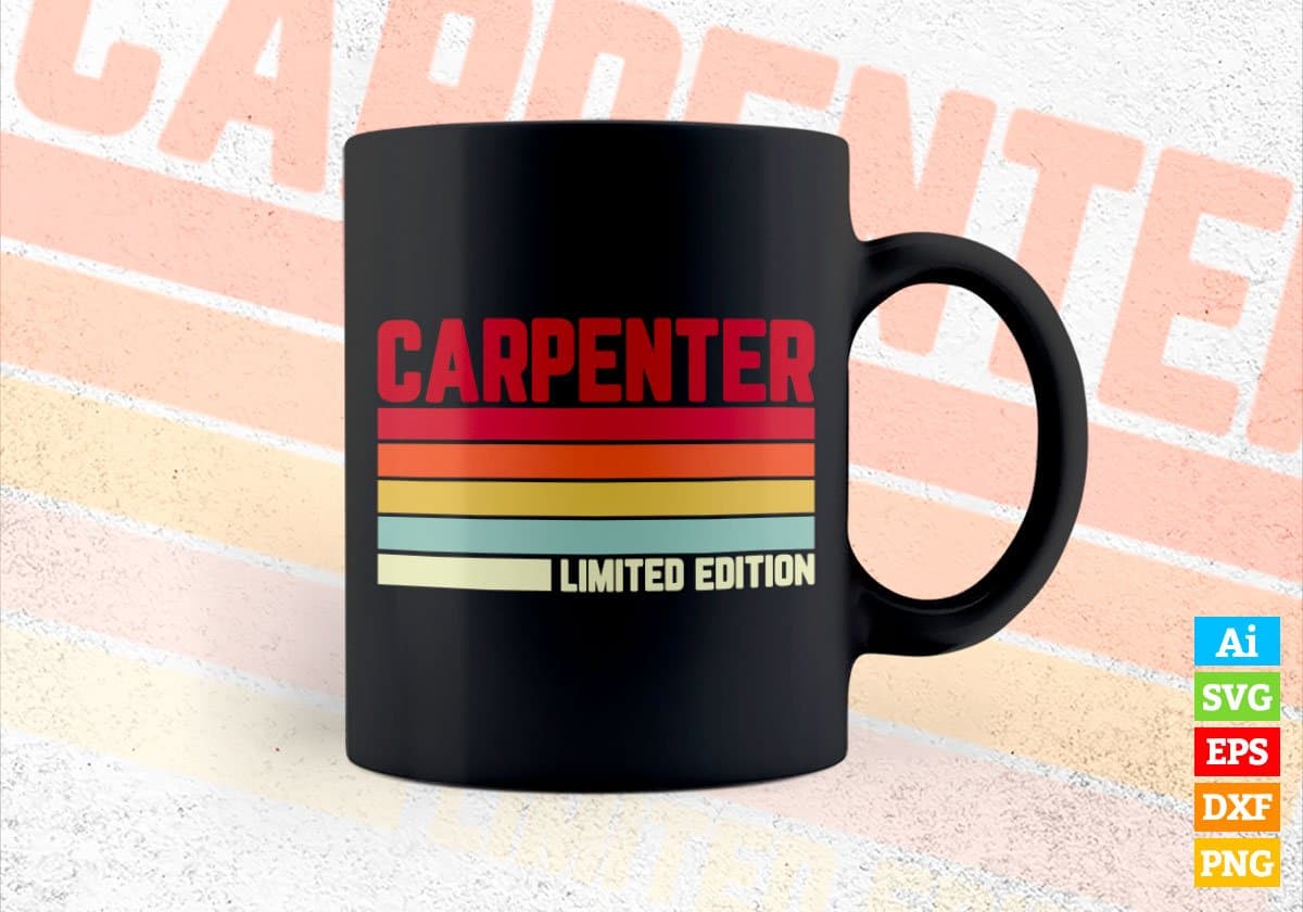 Carpenter Limited Edition Editable Vector T-shirt Designs Png Svg Files