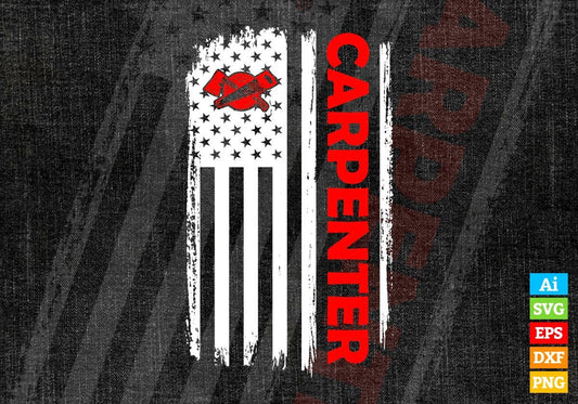Carpenter USA Flag Proud Professions Gift Editable Vector T-shirt Design in Ai Svg Files