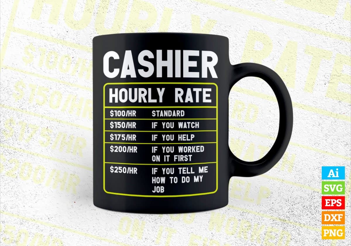 Cashier Hourly Rate Editable Vector T-shirt Designs In Svg Png Printable Files