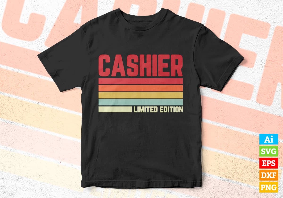 Cashier Limited Edition Editable Vector T-shirt Designs Png Svg Files