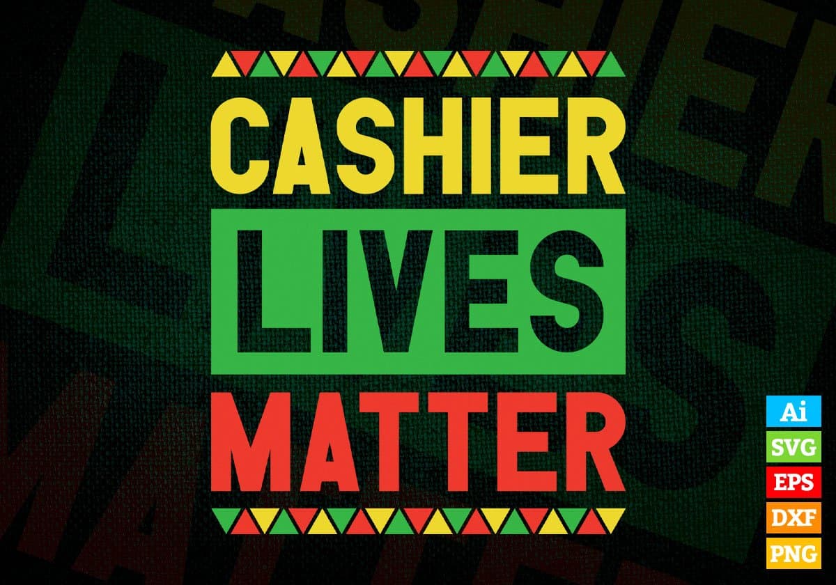 Cashier Lives Matter Editable Vector T-shirt Designs Png Svg Files