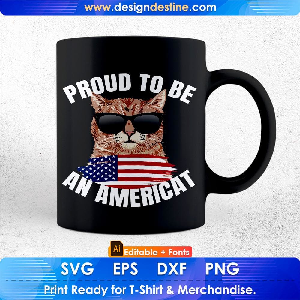 Cat US Flag Sunglasses Proud To Be An Americat Editable T-Shirt Design in Ai Svg Cutting Printable Files