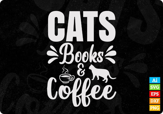 Cats Books & Tea T shirt Design In Svg Png Printable Files