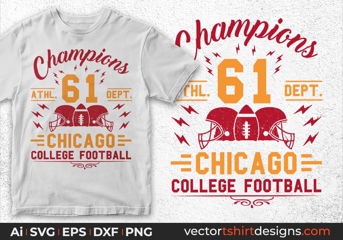 Champions Athl 61 Dept Chicago College Football Editable T shirt Design Svg Cutting Printable Files