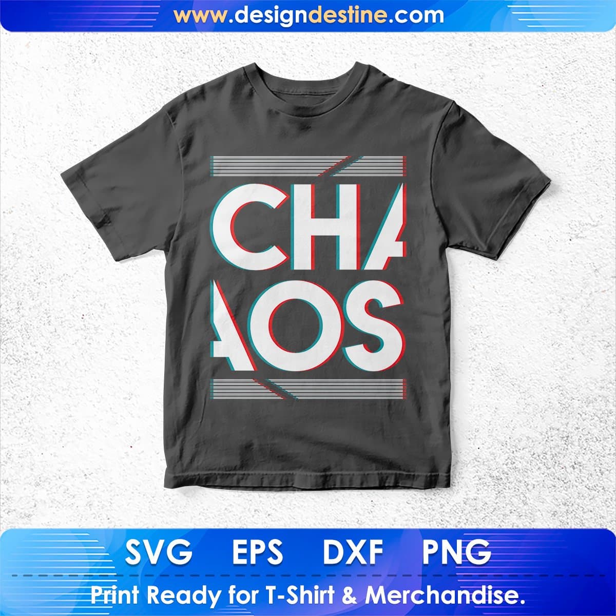 Chaos T shirt Design In Svg Cutting Printable Files