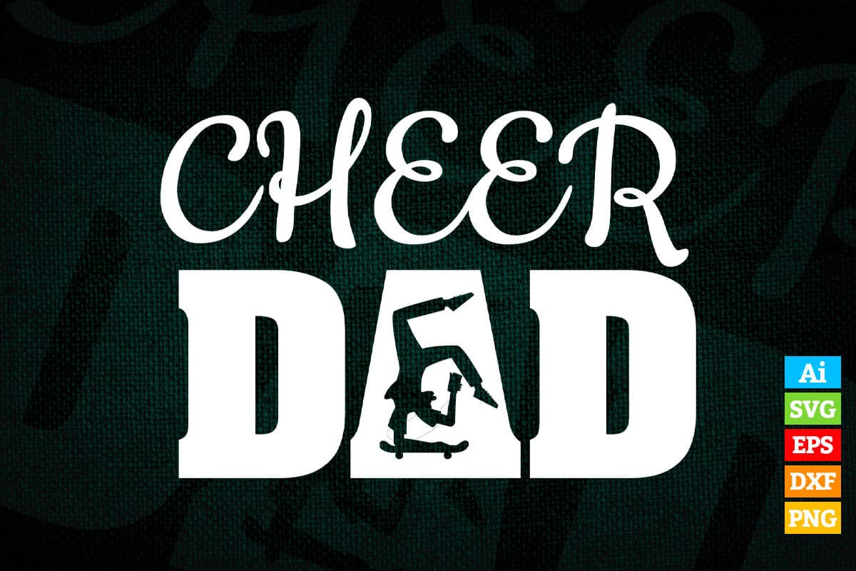 Cheer Dad Cheer leader Vector T shirt Design in Ai Png Svg Files ...