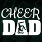 Cheer Dad Cheer leader Vector T shirt Design in Ai Png Svg Files